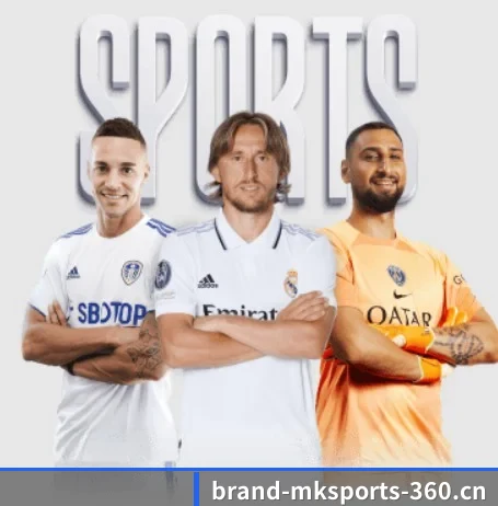 MK体育的方向 - 长期内容价值积累(MK SPORTS)